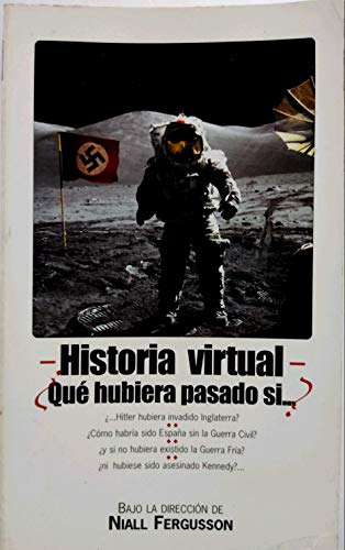 HISTORIA VIRTUAL DE ESPAÑA - Townson, Nigel, ET. AL., Townson, Nigel, dir.