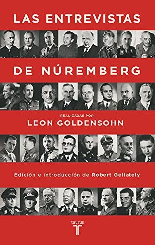 Las entrevistas de Núremberg - León Goldensohn