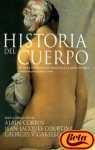 HISTORIA DEL CUERPO VOL II DE LA REVOLUCION FRANCESA A LA GR - Corbin, Alain