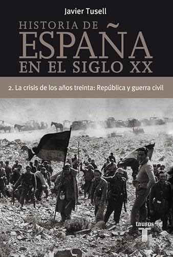 9788430606306: La crisis de los aos treinta : Repblica y guerra civil (Pensamiento)