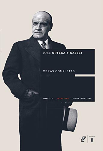 9788430606672: Obras completas. Tomo IX (1933/1948) [Obra pstuma] (Coedicin Ortega y Gasset)