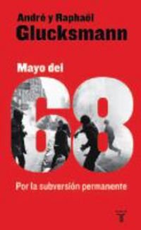 Beispielbild fr Mayo del 68 - por la subversion permanente zum Verkauf von Librera Prncep