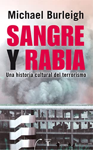 9788430606757: Sangre y rabia: Una historia cultural del terrorismo