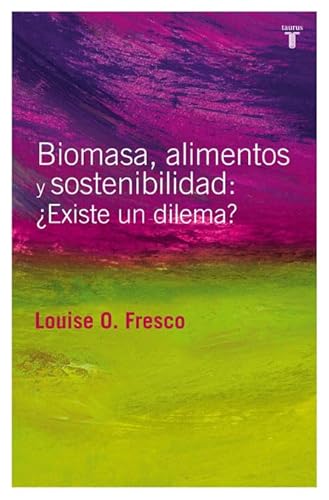 9788430607587: Biomasa, Alimentos y Sostenibilidad Existe Un Dilema? (PENSAMIENTO)