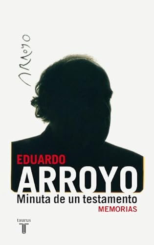 MINUTA DE UN TESTAMENTO - EDUARDO ARROYO