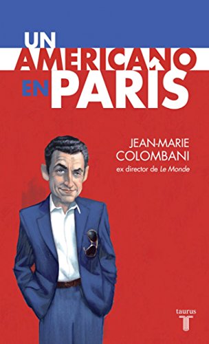UN AMERICANO EN PARIS - COLOMBANI, JEAN-MARIE