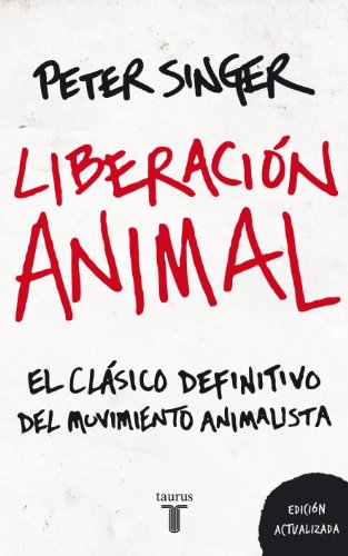 Liberación animal - Peter Singer