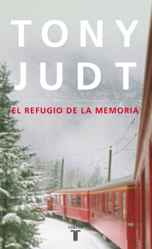 El Refugio De La Memoria (Spanish Edition)