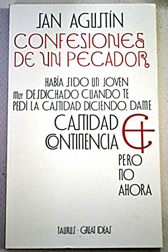 Imagen de archivo de CONFESIONES DE UN PECADOR (SERIE GREAT IDEAS 2) a la venta por KALAMO LIBROS, S.L.