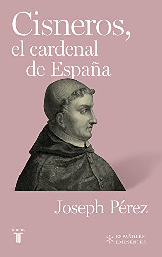 9788430609482: Cisneros, el cardenal de Espaa