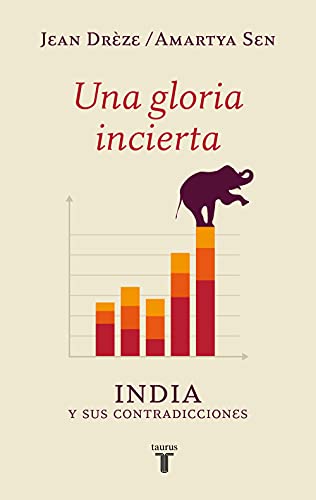 Stock image for Una Gloria Incierta: India y Sus Contradicciones for sale by Hamelyn