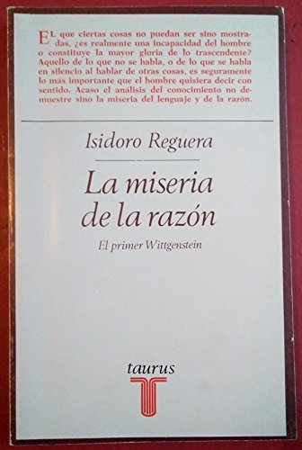 9788430611775: La miseria de la razon. (el primerwittgenstein)