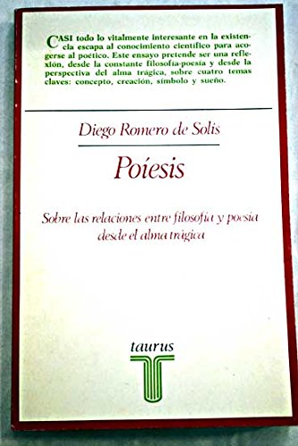 Imagen de archivo de Poesis. Sobre las relaciones entre filofa y poesa desde el amla trgica a la venta por Librera Camino Bulnes