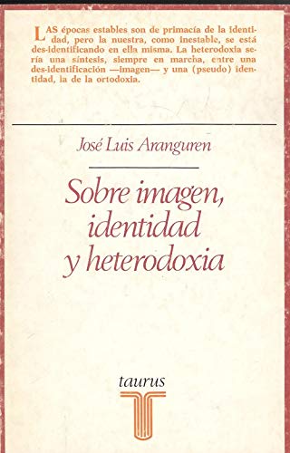 Stock image for SOBRE IMAGEN, IDENTIDAD Y HETERODOXIA for sale by Librera Races