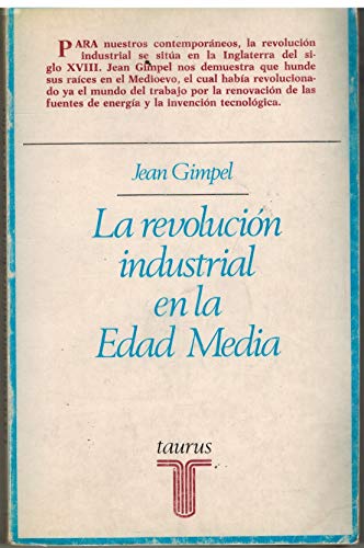 Imagen de archivo de LA REVOLUCIN INDUSTRIAL EN LA EDAD MEDIA a la venta por LIBRERIA CLIO