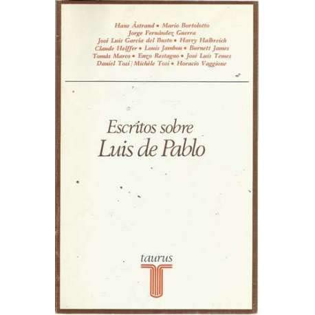 9788430612727: Escritos sobre Luis de Pablo