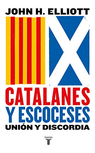 9788430619887: Catalanes y escoceses: Unión y discordia (Pensamiento)