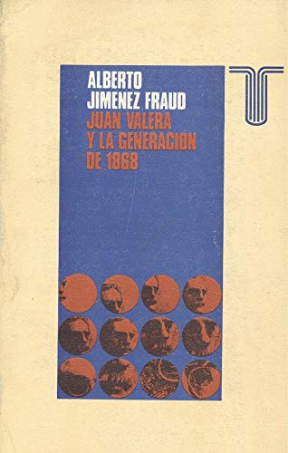 9788430620616: Juan valera y la generacion de 1868