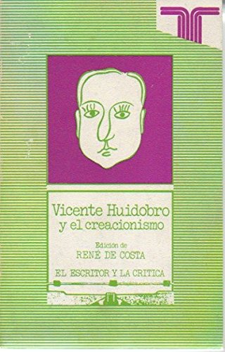 9788430620777: Vicente huidobro y el creacionismo