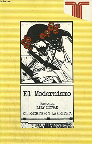 Beispielbild fr El modernismo (El escritor y la critica) zum Verkauf von Ub Libros