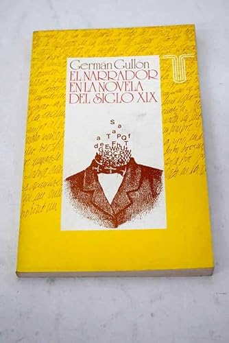 Imagen de archivo de El narrador en la novela del siglo XIX (Persiles ; 91) (Spanish Edition) a la venta por Better World Books