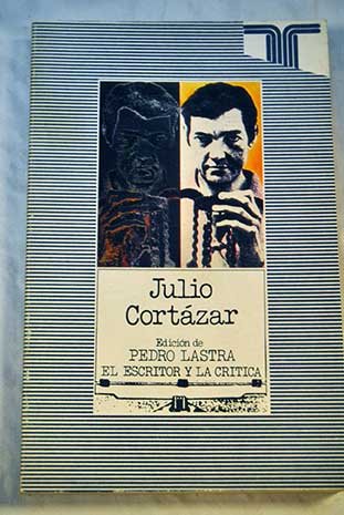 Julio Cortazar (Spanish Edition) (9788430621262) by Lastra, Pedro