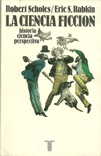 Imagen de archivo de LA CIENCIA FICCION HISTORIA, CIENCIA, PERSPECTIVA a la venta por LIBRERA COCHERAS-COLISEO
