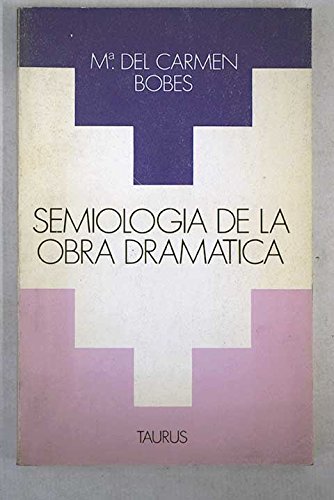 Stock image for Semiologia de la Obra Dramatica for sale by Hamelyn