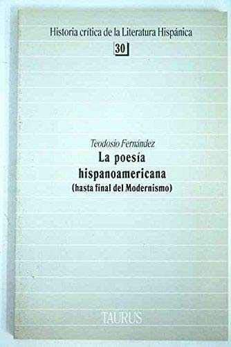 Imagen de archivo de LA POESA HISPANOAMERICANA (HASTA EL Fernandez Rodriguez, Teodosio a la venta por Iridium_Books
