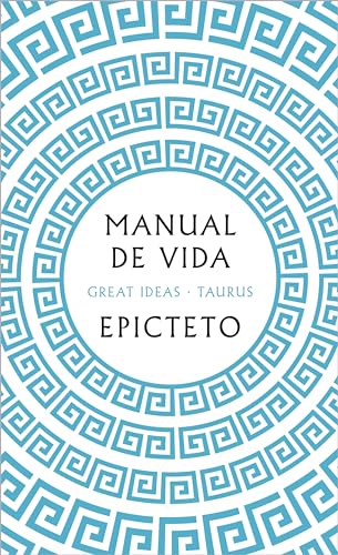 Stock image for Manual De Vida / Art of Living: The Classical Manual on Virtue, Happiness, and E Ffectiveness for sale by Blackwell's