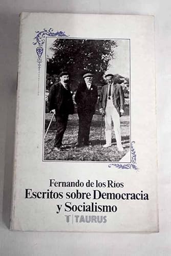 9788430630257: Escritos sobre democracia y socialismo (Biblioteca política Taurus ; 25) (Spanish Edition)