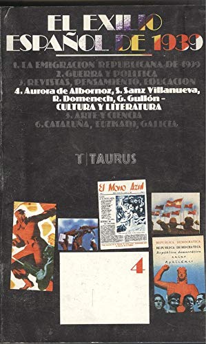 Imagen de archivo de EL EXILIO ESPAOL DE 1939. 4. CULTURA Y LITERATURA. a la venta por Libros Ambig
