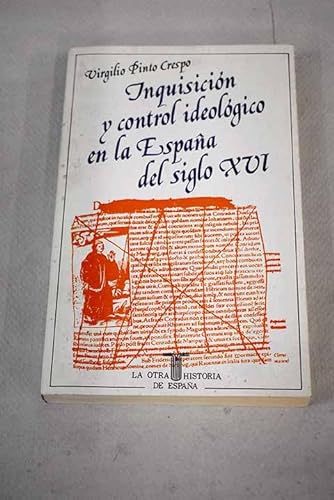 Imagen de archivo de Inquisicion y el Control Ideologico en la Espaa Del Siglo Xvi a la venta por Hamelyn