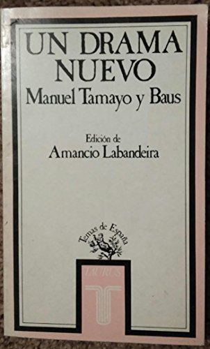 Imagen de archivo de Un drama nuevo. Edicin de Amancio Labandeira. a la venta por HISPANO ALEMANA Libros, lengua y cultura