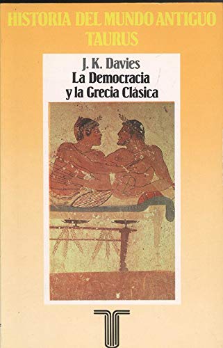 Imagen de archivo de La democracia y la Grecia clsica Davies, John Kenyon a la venta por Iridium_Books