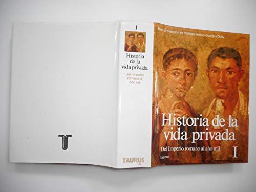 Stock image for Historia de la vida privada: Del Imperio romano al ano mil (Historia de la vida privada, Tomo 1) for sale by Iridium_Books