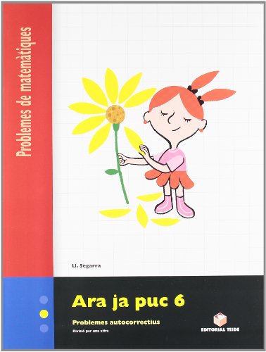 Imagen de archivo de ARA JA PUC 6. QUADERN DE PROBLEMES DE MATEMTIQUES - CICLE MITJ a la venta por Zilis Select Books