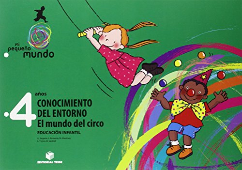Imagen de archivo de MI PEQUEO MUNDO. CONOCIMIENTO DEL ENTORNO - EL MUNDO DEL CIRCO 4 AOS a la venta por Librerias Prometeo y Proteo