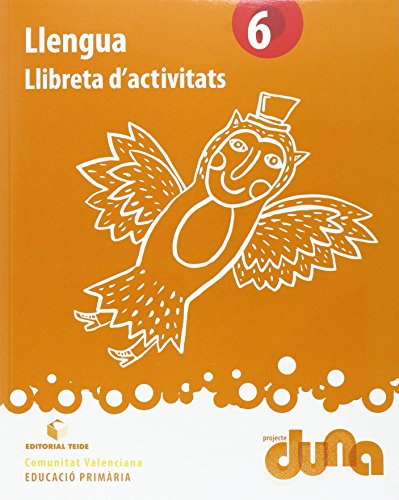 Imagen de archivo de LLENGUA 6 (LLIBRETA) - PROJECTE DUNA - COMUNITAT VALENCIANA a la venta por Zilis Select Books