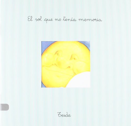 Stock image for PAN CON CHOCOLATE 12 - EL SOL QUE NO TENA MEMORIA for sale by Zilis Select Books