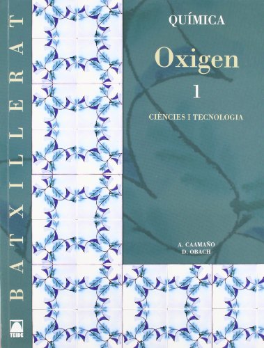 Beispielbild fr Oxigen. Qumica 1. Batxillerat Cincies de la Naturalesa - 9788430752652 zum Verkauf von Hamelyn