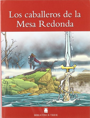 Beispielbild fr Los caballeros de la Mesa Redonda (Biblioteca Teide, Band 10) zum Verkauf von medimops