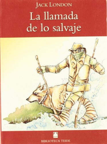 Stock image for La llamada de lo salvaje (Biblioteca Teide, Band 13) for sale by medimops