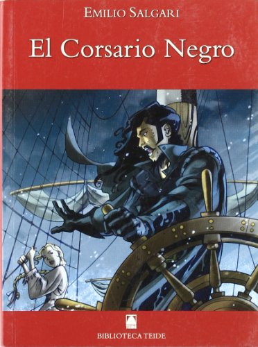 Stock image for Biblioteca Teide 016 - el Corsario Negro -emilio Salgari-. for sale by Hamelyn
