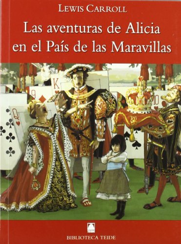 Beispielbild fr Biblioteca Teide 018 - las Aventuras de Alcia en el Pas de las Maravillas -lewis Carroll- - 9788430760466 zum Verkauf von Hamelyn