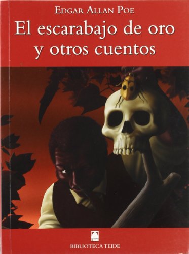 Biblioteca Teide 020 - el Escarabajo de Oro y Otros Cuentos -edgar Allan Poe- - 9788430760503 - Fortuny Giné, Joan Baptista, López Robles, Marta, Martí Raüll, Salvador, Kaffa, Martínez, Mila, Triviño, Montse