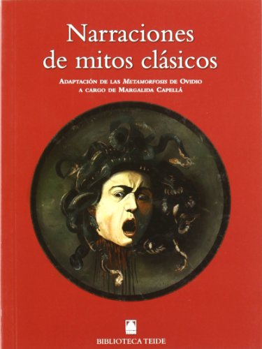 Beispielbild fr Biblioteca Teide 031 - Narraciones de mitos clsicos -Ovidio-: Adaptacin de las Metamorfosis de Ovidio zum Verkauf von Ammareal