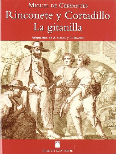 9788430761029: La Gitanilla, Rinconete y Cortadillo, Miguel de Cervantes, Biblioteca Teide 045