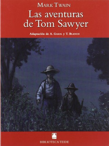 Imagen de archivo de Las Aventuras de Tom Sawyer, Mark Twain, Biblioteca Teide 048 a la venta por Hamelyn