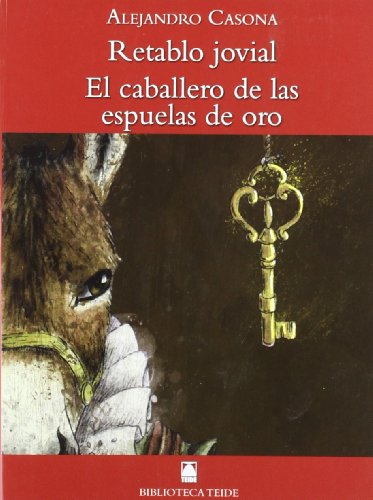 Beispielbild fr Biblioteca Teide 054 - Retablo Jovial / el Caballero de las Espuelas de Oro -alejandro Casona- - 9788430761241 zum Verkauf von Hamelyn